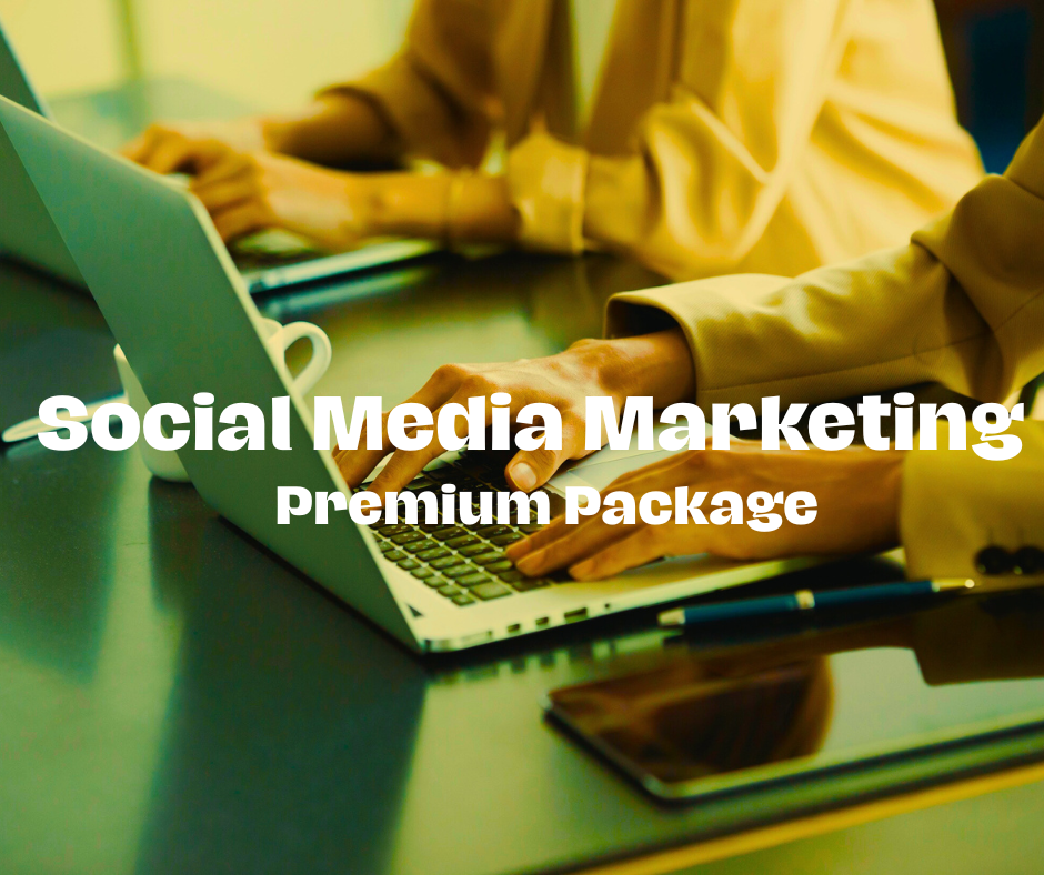 Social Media Management - Premium Package